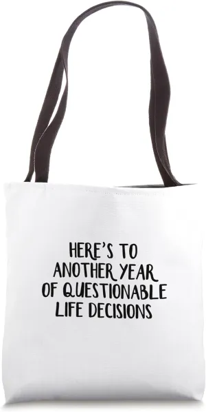 Decisions Tote Bag