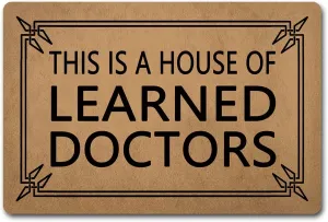 Funny Mat Please This is A Ho of Learned Doctors Welcome Area Rug Non-Woven Fabric Top with a Anti-Slip Rubber Back Entrance Doormat Hohold Presents Indoor/Outdoor Rug 17x30 inch