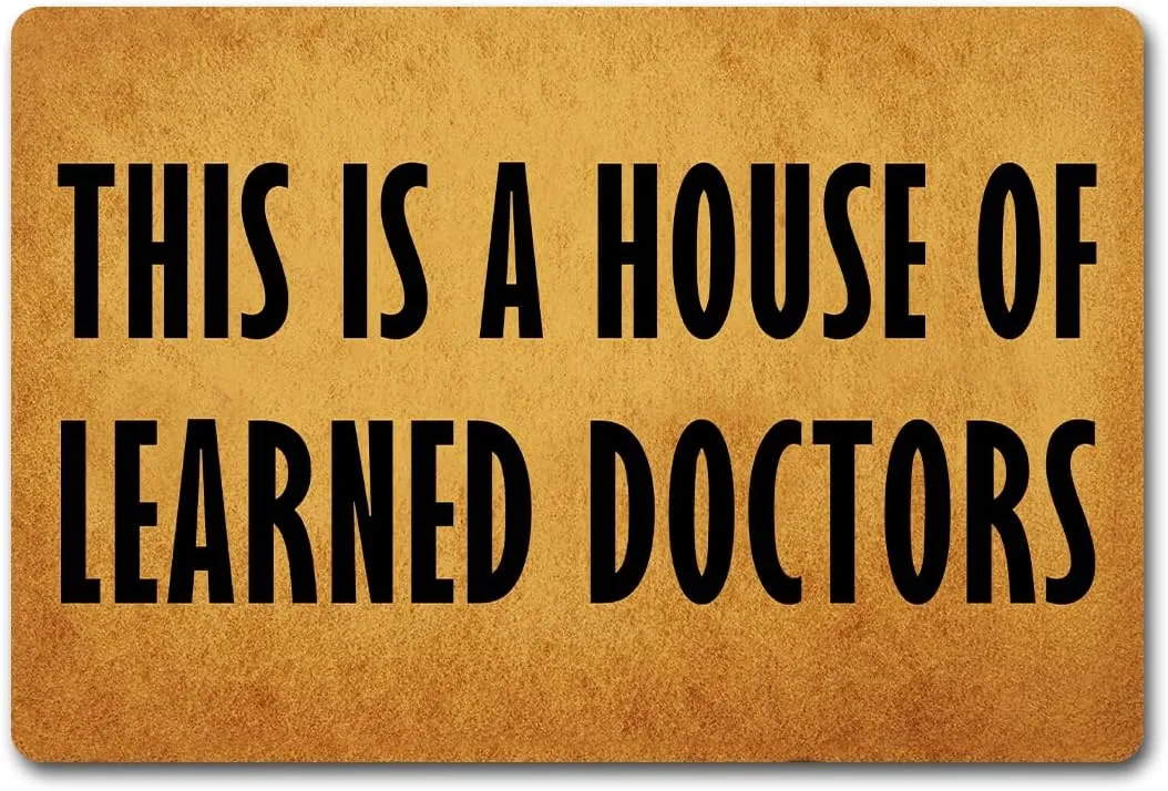 Funny Welcome Doormat Front Door Mat This is a Ho of Learned Doctors Anti-Slip Kitchen Rugs and Mat Ho Warming Gift Rugs for Entrance Way Indoor Home Decor MatRugs 17x30 inch