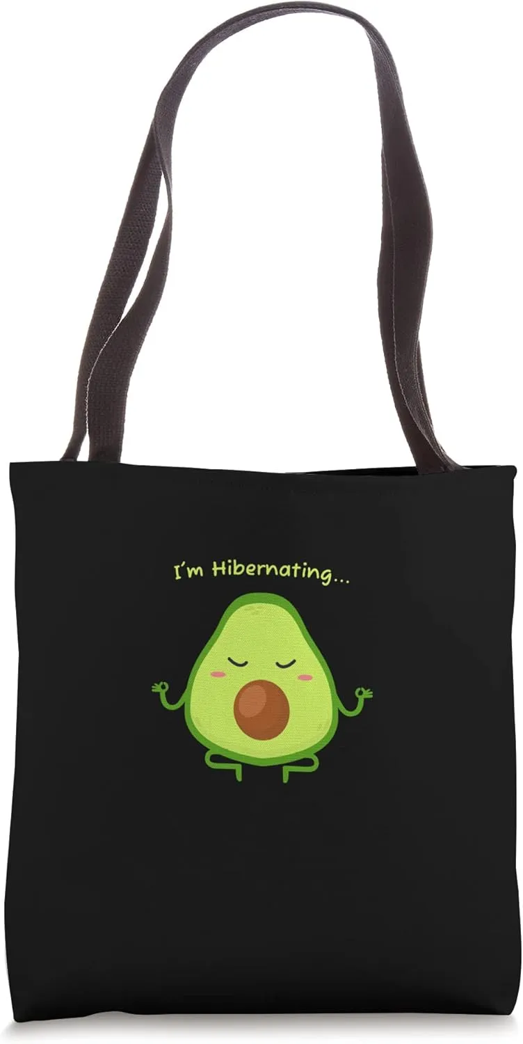 Hibernation I'm Hibernating Funny Avocado Yoga Relaxing Tote Bag