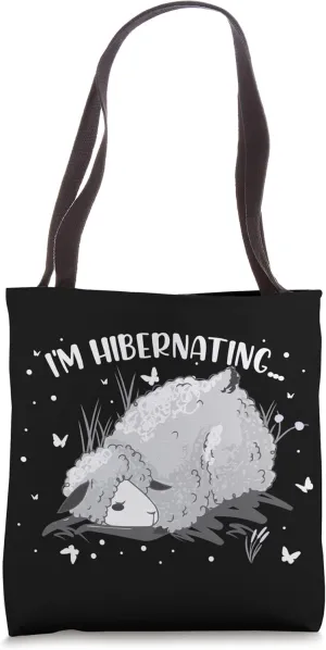 Hibernation I'm Hibernating Funny Tired Sheep Sleeping Tote Bag