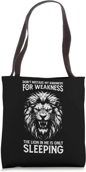 Kindness Not Weakness: The Sleeping Lion Tote Bag